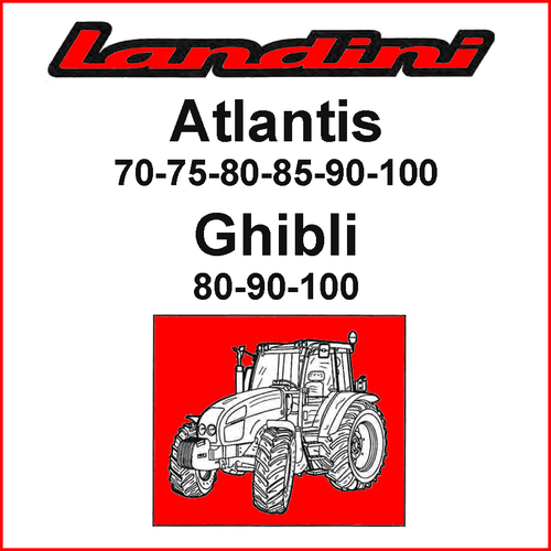 Product picture Landini Atlantis 70 75 80 85 90 100 Ghibli Tractor Training Repair Service Manual - DOWNLOAD
