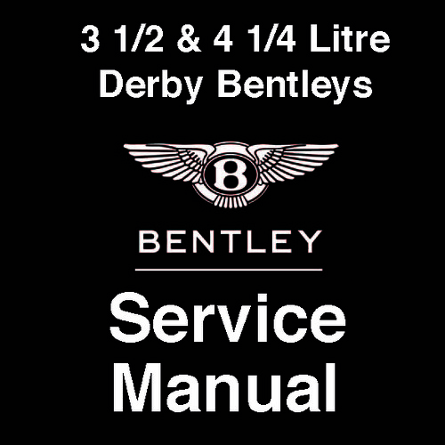 Product picture Bentley 3.5 & 4.25 Derby Repair Maintenance Service Manual - DOWNLOAD